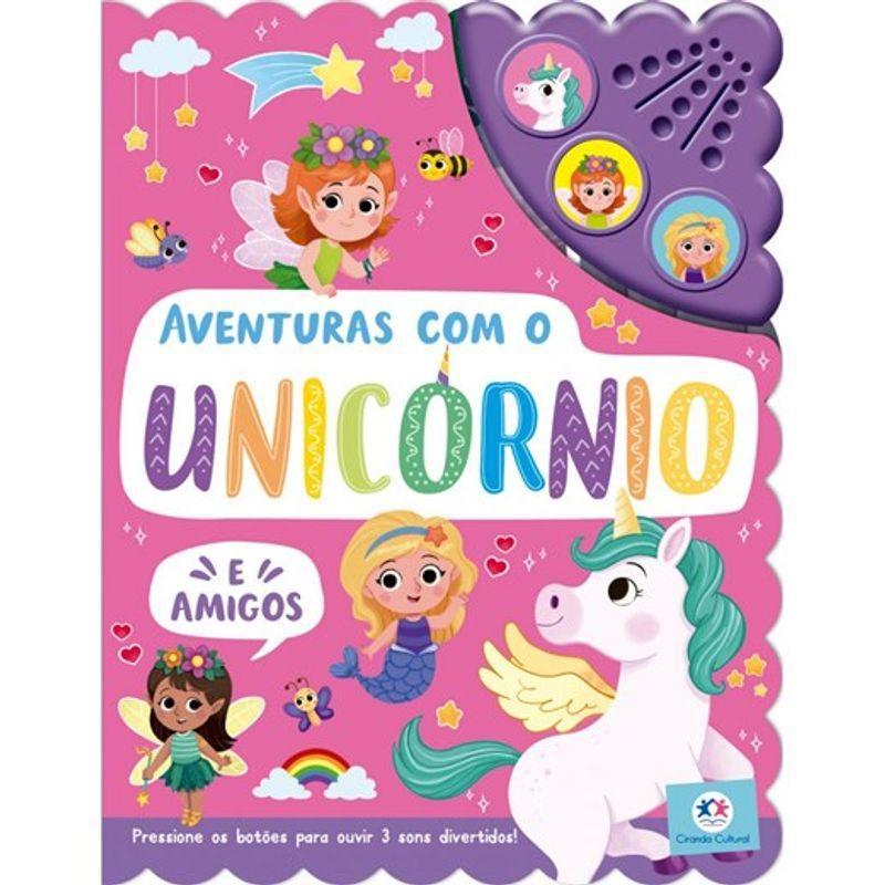 Aventuras com Unicórnio e Amigos - Ciranda Cultural - 1