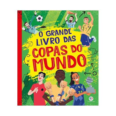 O Grande Livro Das Copas Do Mundo - Ciranda Cultural