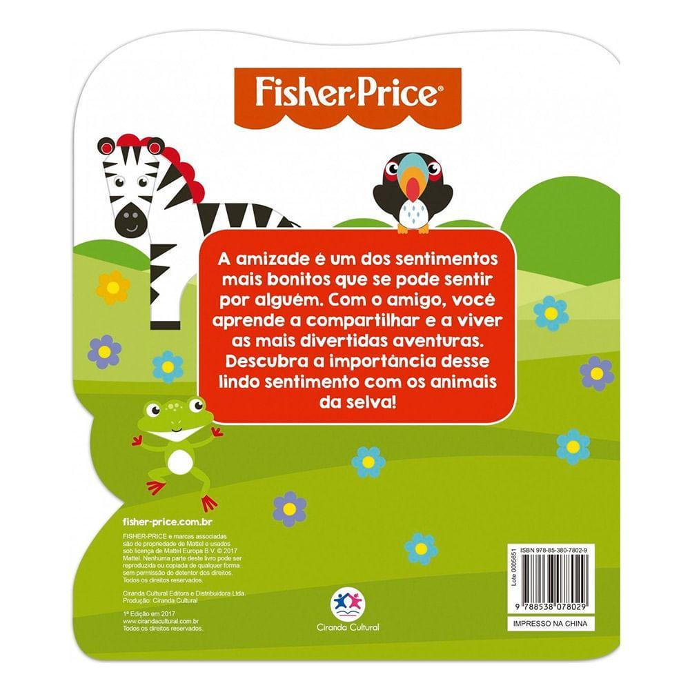 Fisher Price Livro Como é Bom ter Amigos - Ciranda Cultural - 2