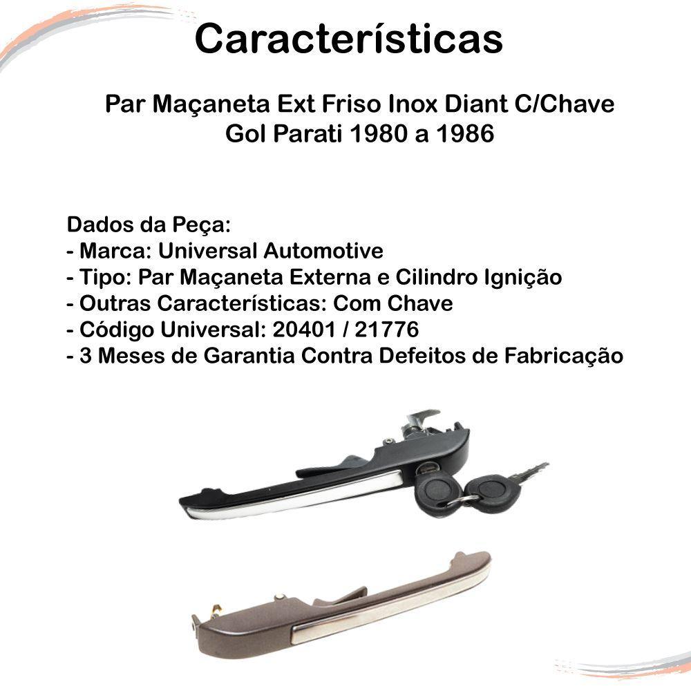Par Maçaneta Ext Friso Inox Diant C/chave Gol Parati 80 a 86 - 3