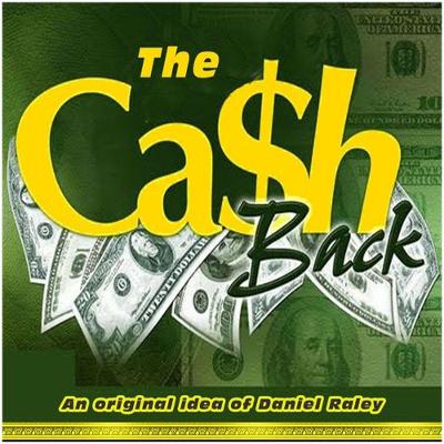 The Cash Back By Daniel Raley F+
