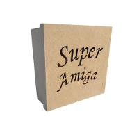 Caixas Personalizadas 100% Mdf Cru (17x17x07) Super Amiga - 1