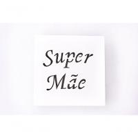 Caixas Personalizadas Brancas 100% Mdf (17x17x07) Super Mãe - 3