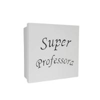 Caixas Personalizadas Brancas 100% Mdf (17x17x07) Super Professora - 1