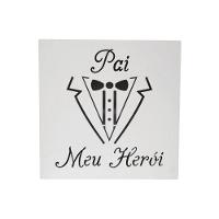 Caixas Personalizadas Brancas 100% Mdf (17x17x07) Pai Meu Herói - 5