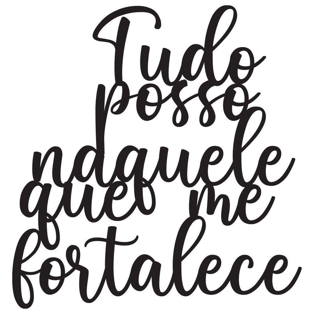 Naquele Que Me Fortalece Frases Decorativas Parede Mdf 3d - 1