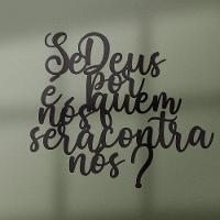 Se Deus é Por Nós Frases Decorativas Parede Mdf 3d