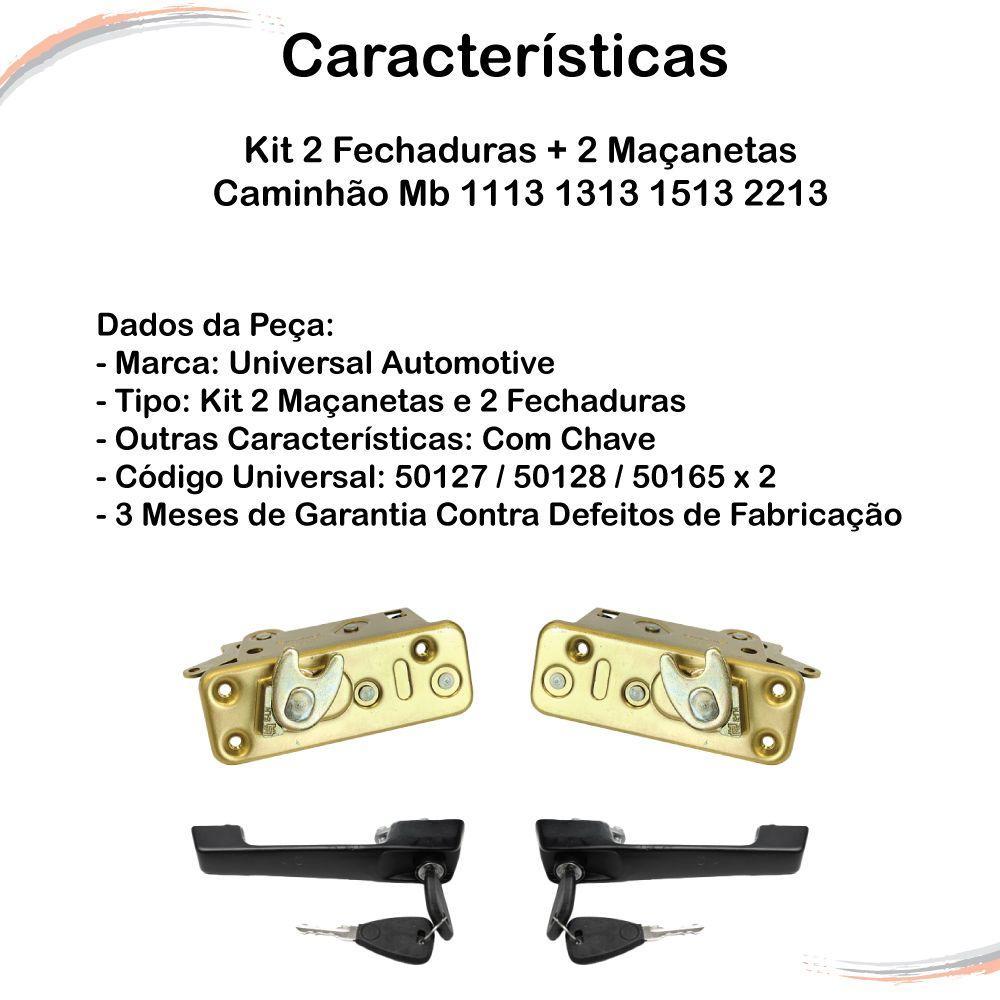 Kit Fechaduras + Maçanetas Caminhão Mb 1113 1313 1513 2213 - 3