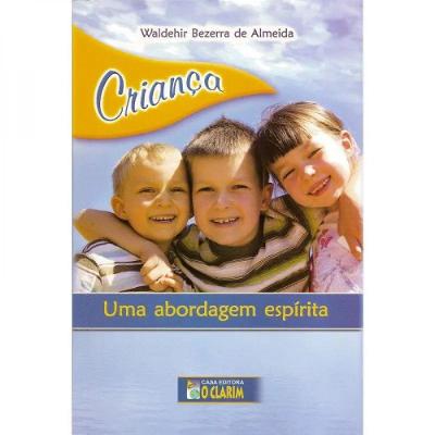 Criança Uma Abordagem Espírita
