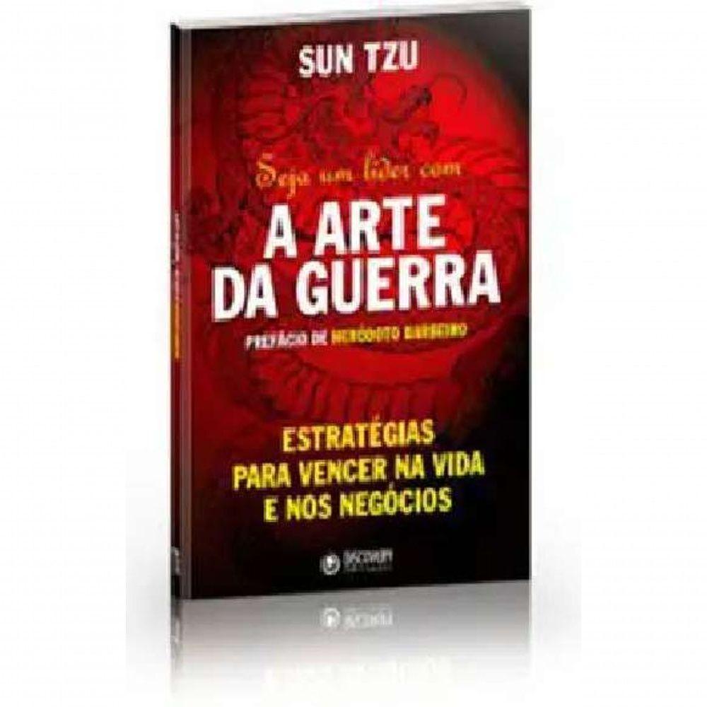 Livro Seja Um Lider Com A Arte Da Guerra Ed. 1 - 1
