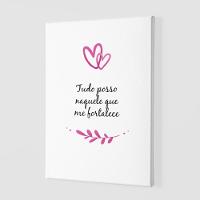 Placa Decorativa - Tudo Posso Naquele Que Me Fortalece - 1