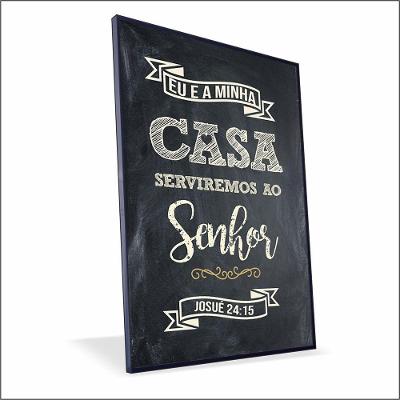 Quadro Serviremos Ao Senhor Vinil Com Vidro Tamanho Moldura 20x30 Baixa Preta