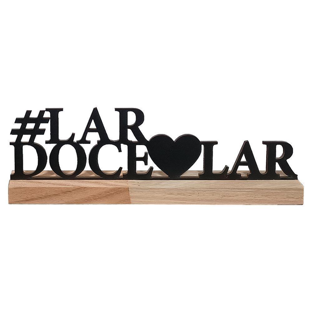 Lar Doce Lar Palavra De Mesa Em Mdf Com Base Madeira - 1