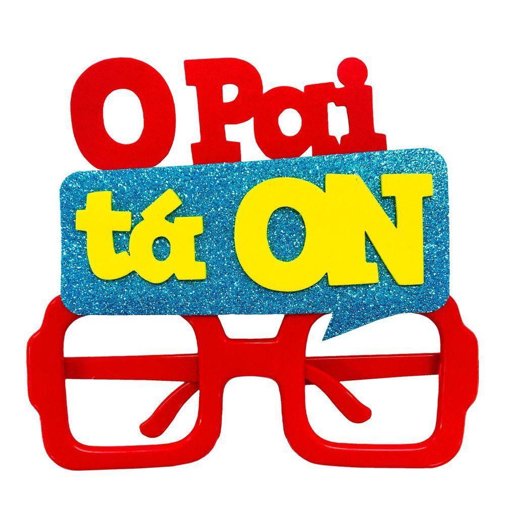 Óculos De Carnaval Sem Lentes - O Pai Tá On - 2