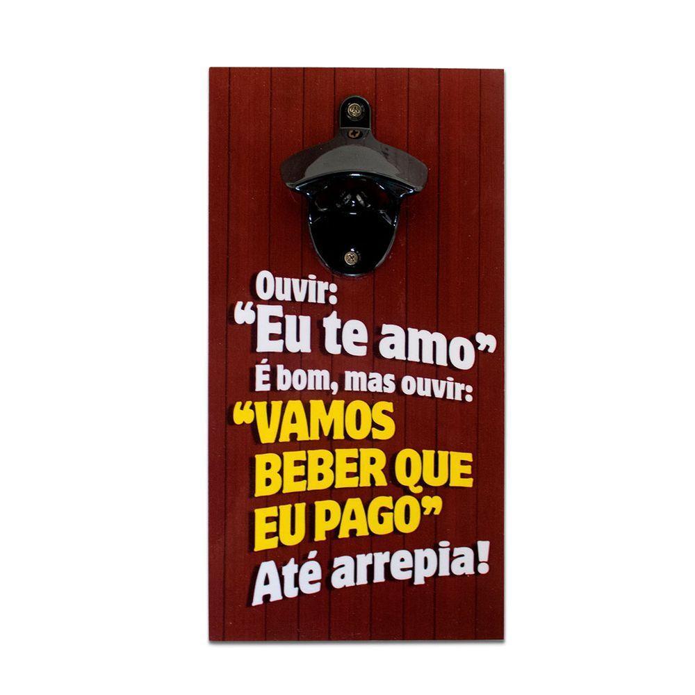 Abridor Garrafas Parede Vamos Beber Mdf Com Imã 25x13 Cm - 1