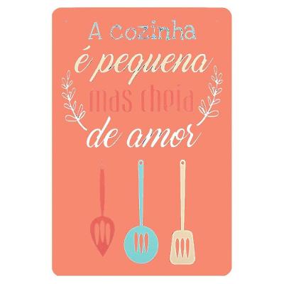 Placa Para Cozinha - Mdf - 20X30Cm - A Cozinha É Pequena