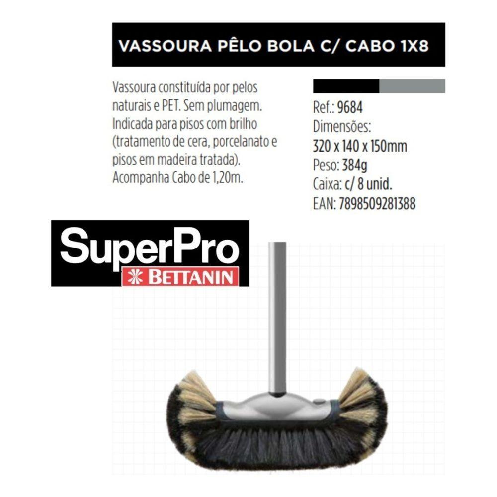Vassoura Pelo Bola Cerda Pelo 30cm C Cabo Bettanin Superpro - 10