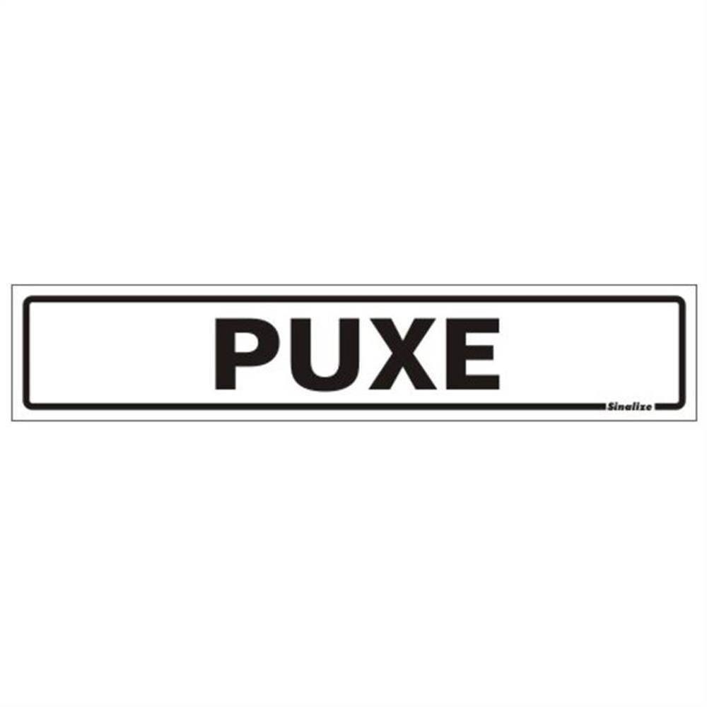 Placa De Poliestireno Auto-adesiva 5x25cm Puxe - 200 Bl - Sinalize Placa 5x25 Puxe 200bl Sinalize - 1