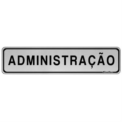 Placa De Alumínio Auto-adesiva 5x25cm Administração - 100 Bv - Sinalize Placa Auto-ades.5x25cm(administr)sinaliz 100bv