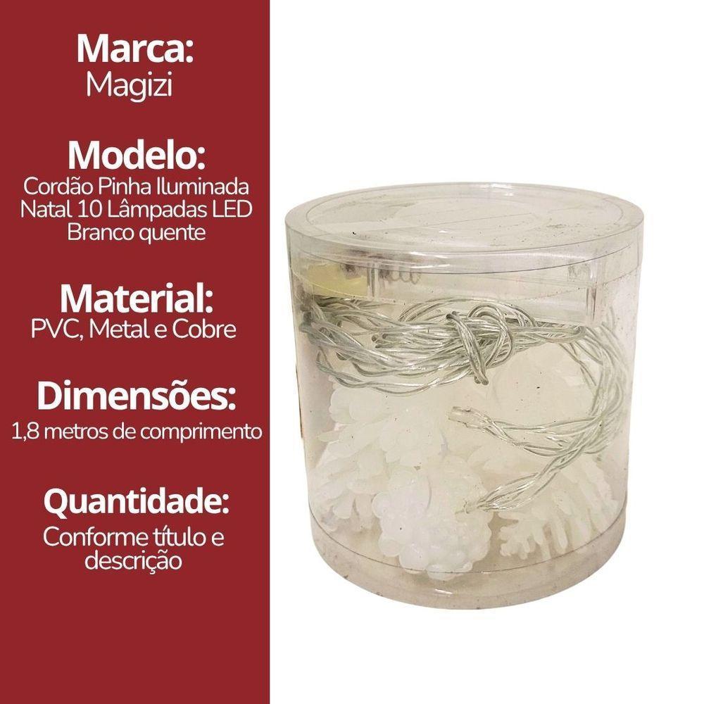 Cordão Pinha Natalina Iluminada 10 Lâmpadas Led Branco Quente 1,8m - 6