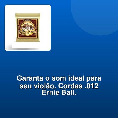 Encordoamento Violão Aço .012 Médio Leve Ernie Ball