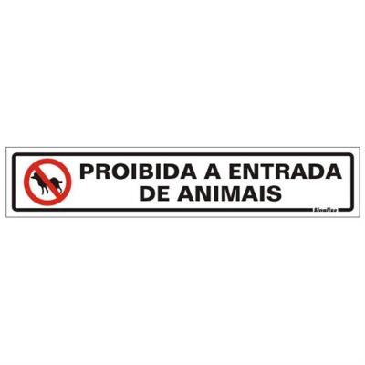 Placa de Poliestireno Autoadesiva 5x25cm Proibido A Entrada de Animais 200 Bo Sinalize Placa Ps