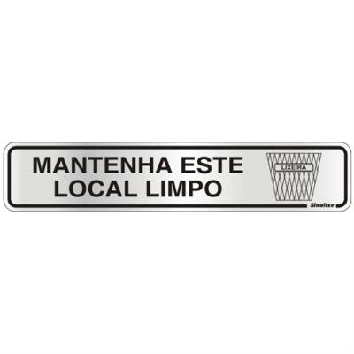 Placa de Alumínio Autoadesiva 5x25cm Mantenha Este Local Limpo 100 Dh Sinalize Placa Alum. 5x25