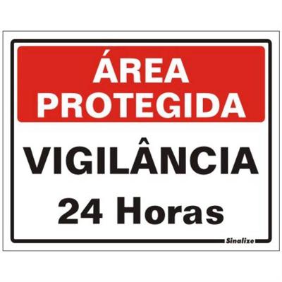 Placa de Poliestireno Autoadesiva 20x15cm área Protegida Vigilância 24 Horas 220 Bn Sinalize Pl