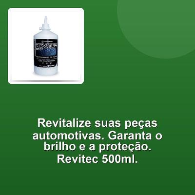 Revitalizador de Peças Automotivas para Veículos Revitec 500ML Compatível com Diversos Modelos
