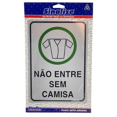 Placa Sinalização Não Entre sem Camisa 23x16cm Sinalize