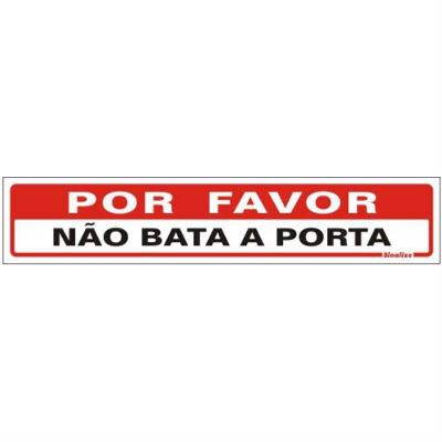 Placa de Sinalização por Favor Não Bata a Porta 5x25cm Sinalize