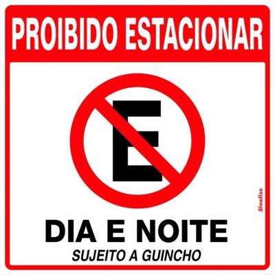 Placa de Sinalização Proibido Estacionar 300AN 45x45cm Sinalize
