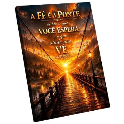 Quadro Decorativo a Fé É uma Ponte Retangular com Moldura Madeira Nobre Bege BR Artes 60x40CM