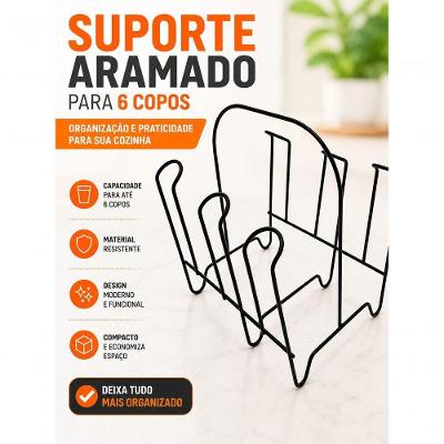 Suporte Aramado para 6 Copos Organizador em Aço Inox para Cozinha e Área de Café