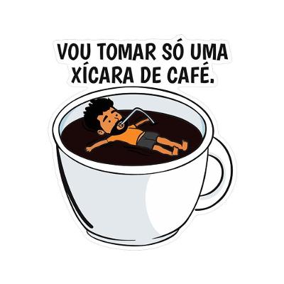 Adesivo Decorativo Frase Café Vou Tomar Só uma Xícara Design Exclusivo Colorido Teu Adesivo