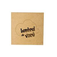 Caixas Personalizadas 100% Mdf Cru (17x17x07) Lembrei De Você - 3