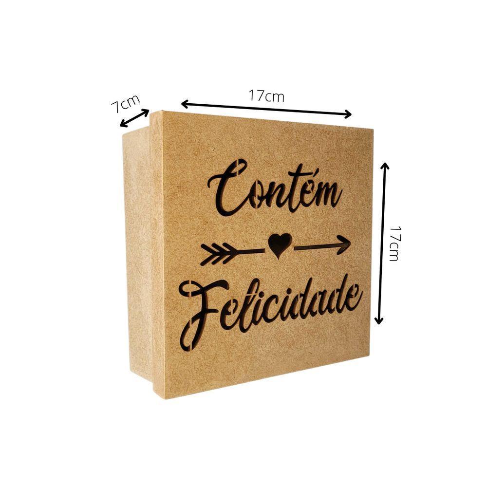 Caixas Personalizadas 100% Mdf Cru (17x17x07) Contém Felicidade - 5