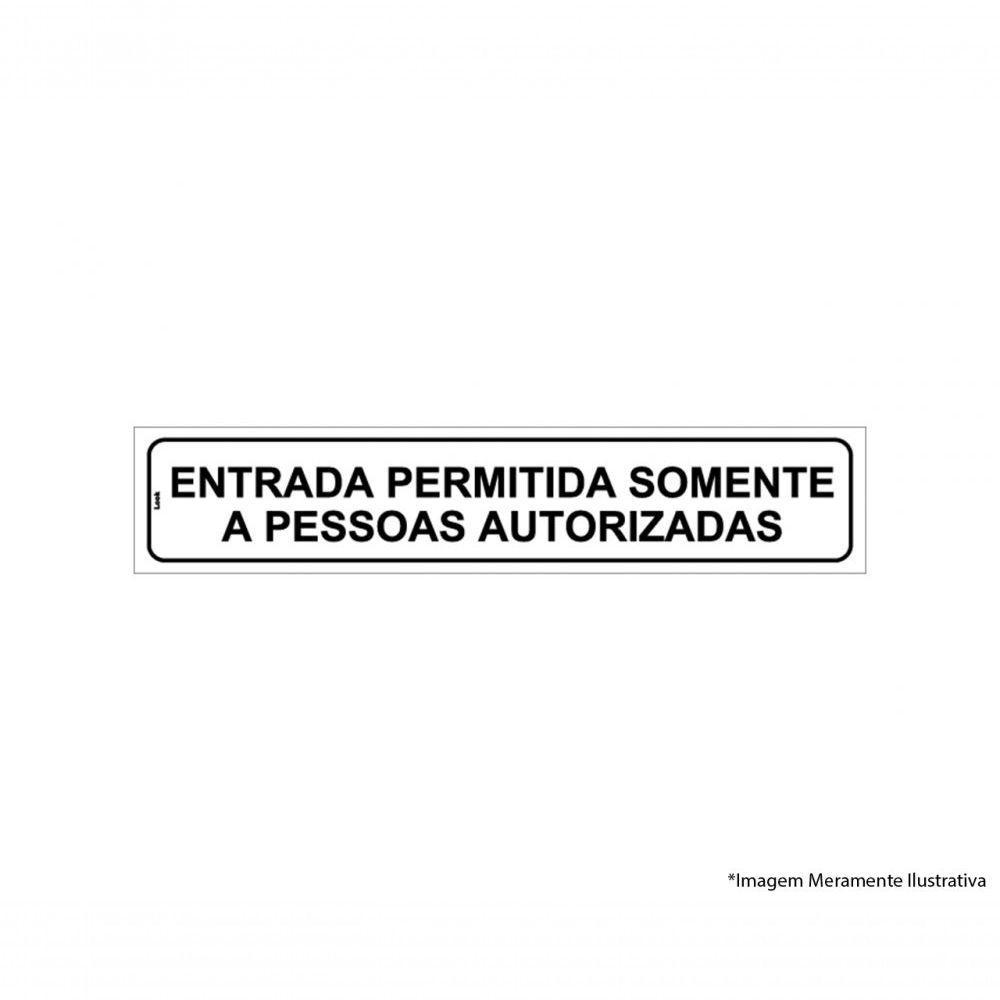 Placa Sinal.Pvc 05X25Cm Entr. Per. Som. Pessoas Aut.Ref.2341 - 1