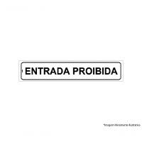 Placa Sinal.Pvc 05X25Cm Entr. Proibida Ref2256 - 1